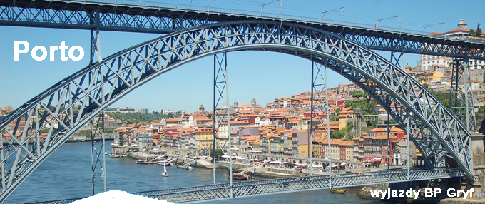Porto i mecz Polska v Portugalia | BP Gryf Atrakcyjne wyjazdy do Porto Portugalia.