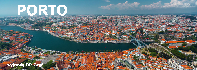 Porto i mecz Polska v Portugalia | BP Gryf Atrakcyjne wyjazdy do Porto Portugalia.
