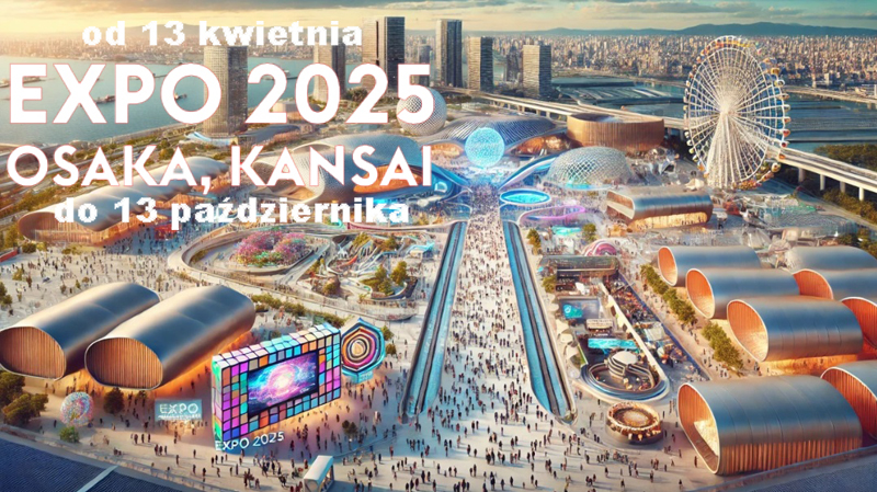 EXPO 2025 Osaka Japonia wystawa światowa | BP Gryf