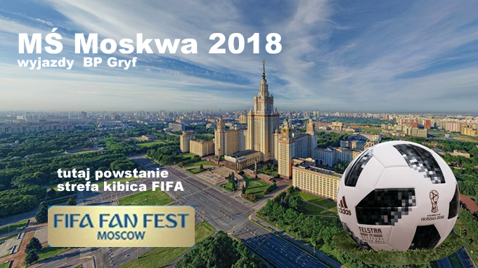 Wyjazdy do Moskwy na MŚ w piłce nożnej Rosja 2018